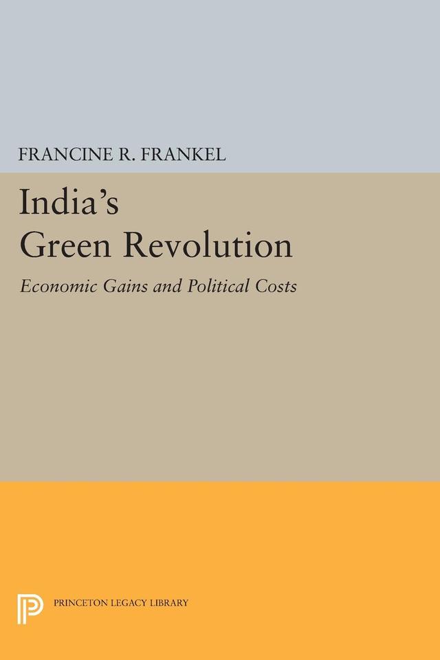 India's Green Revolution by Francine R. Frankel