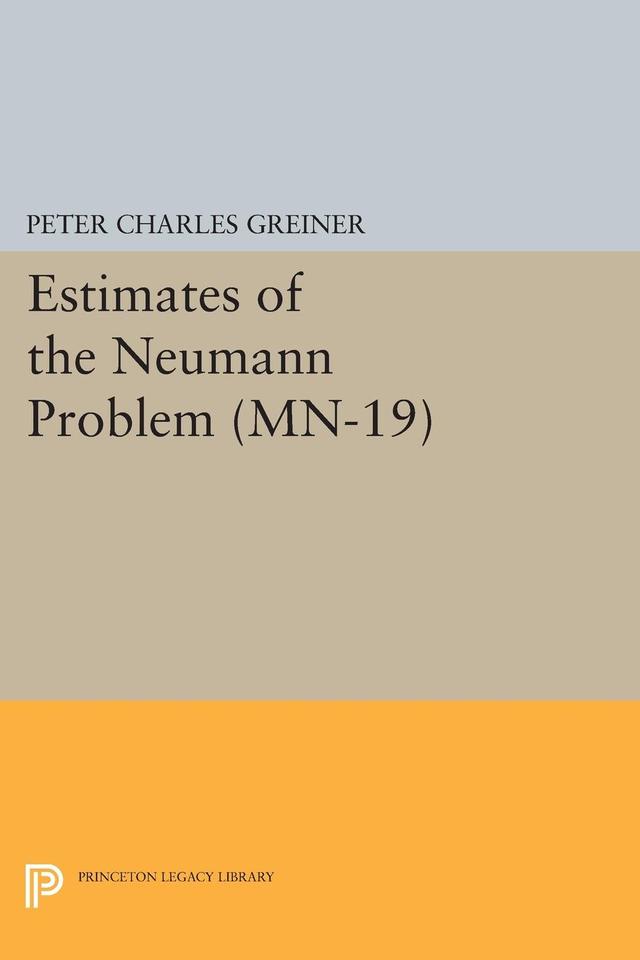 Estimates of the Neumann Problem by Peter Charles Greiner