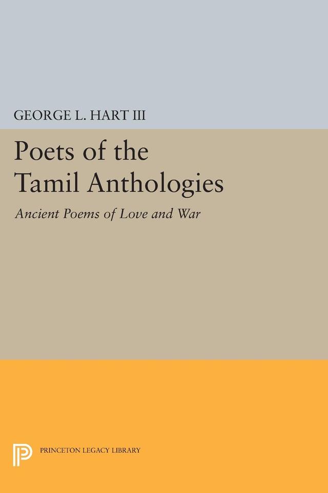 Poets of the Tamil Anthologies by George L. Hart III