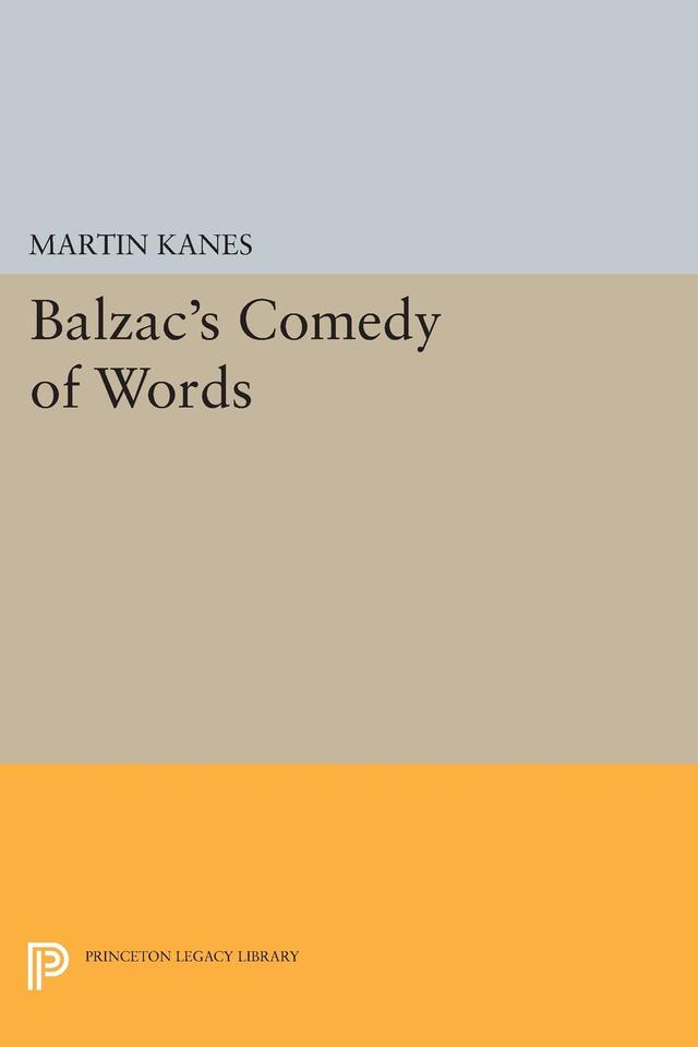 Balzac's Comedy of Words by Martin Kanes