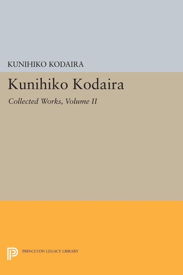 Kunihiko Kodaira, Volume II by Kunihiko Kodaira