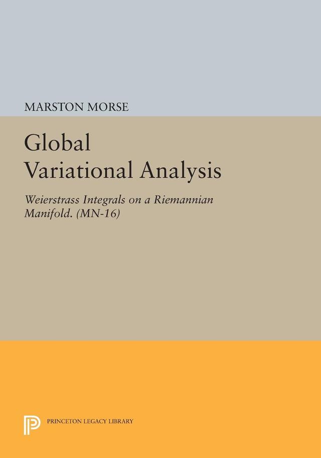 Global Variational Analysis by Marston Morse