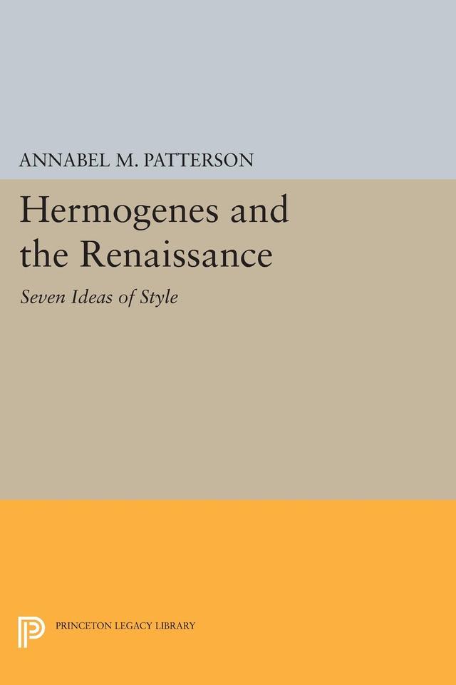 Hermogenes and the Renaissance by Annabel M. Patterson
