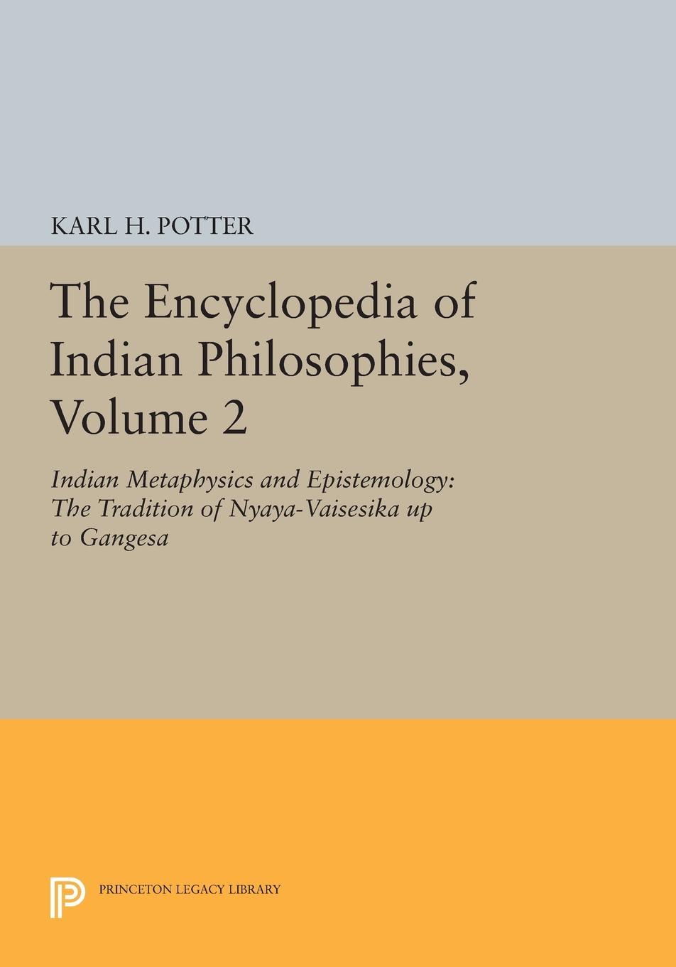 The Encyclopedia of Indian Philosophies, Volume 2