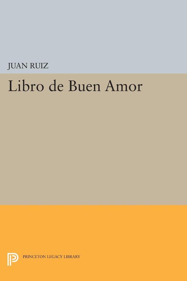 Libro de Buen Amor by Juan Ruiz, Raymond Smith Willis