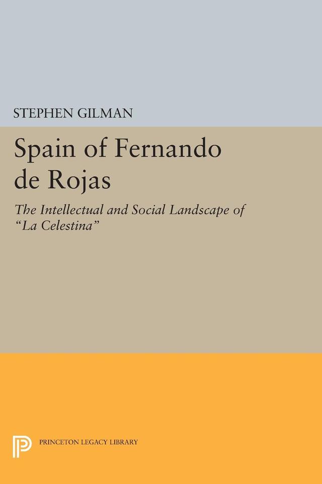 Spain of Fernando de Rojas by Stephen Gilman
