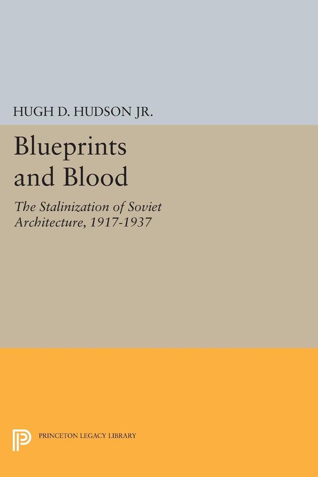 Blueprints and Blood by Hugh D. Hudson, Jr.