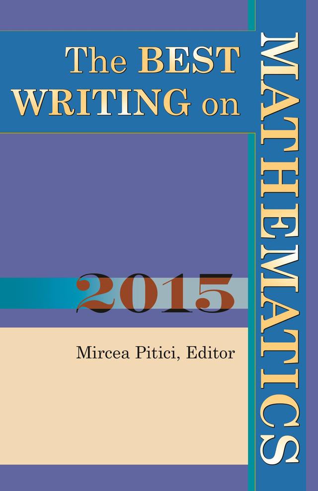 The Best Writing on Mathematics 2015 by Mircea Pitici