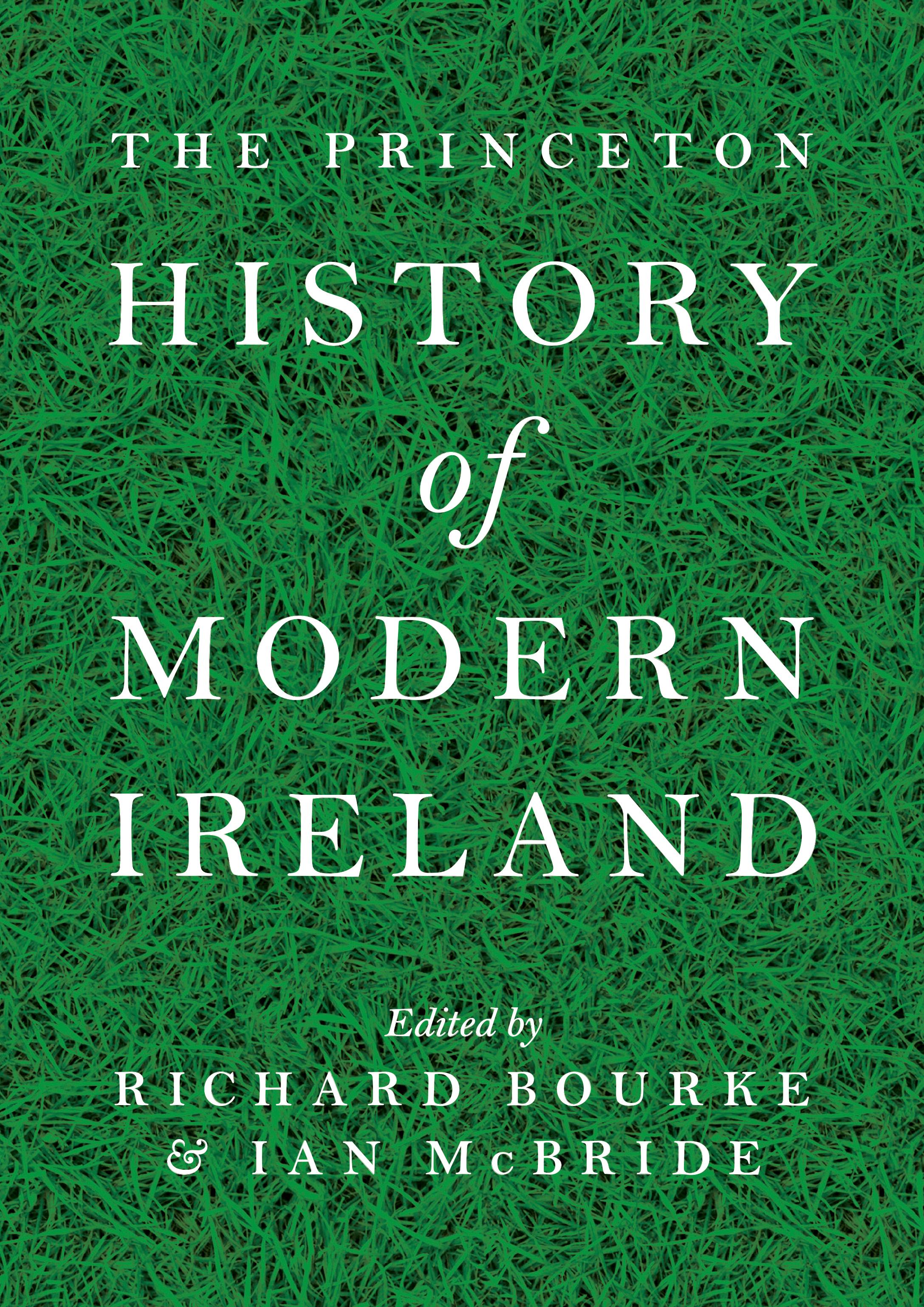 The Princeton History of Modern Ireland