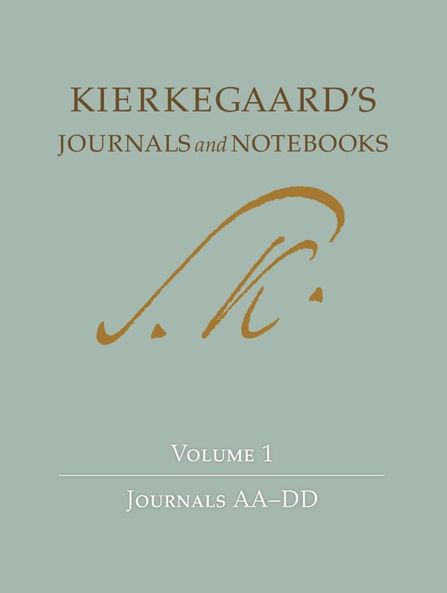 Kierkegaard's Journals and Notebooks, Volume 1 by Alastair Hannay, Bruce H. Kirmmse, George Pattison, Jon Stewart, Niels Jørgen Cappelørn, Søren Kierkegaard
