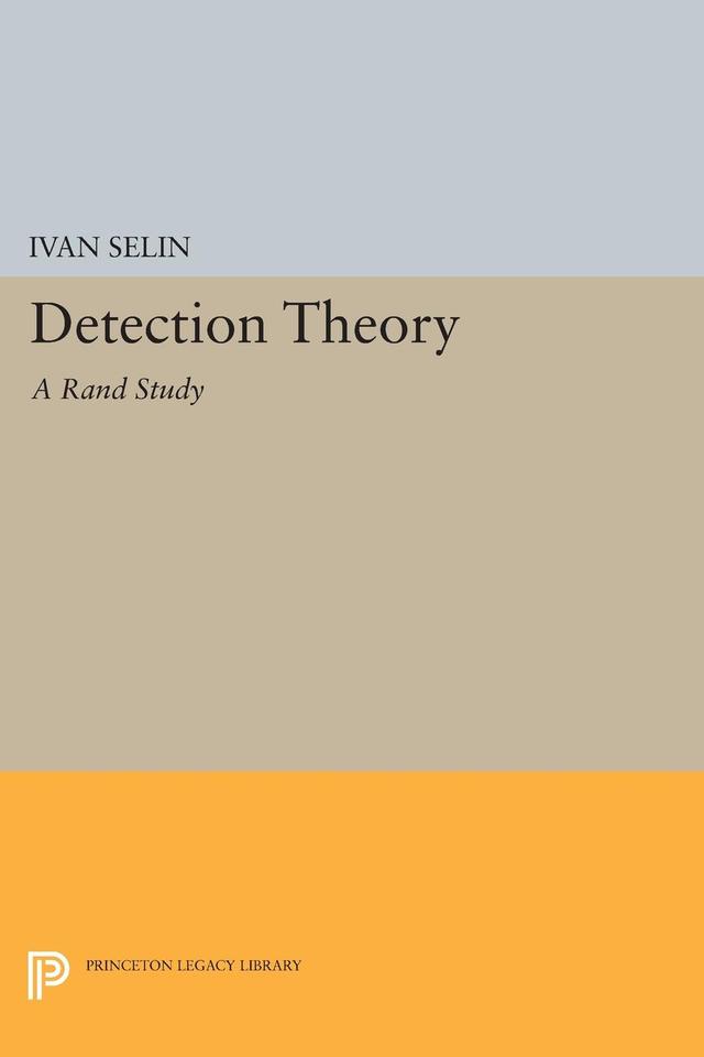 Detection Theory by Ivan Selin
