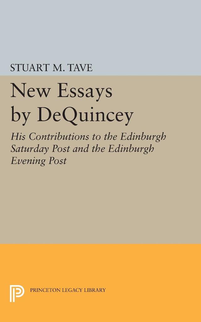 New Essays by De Quincey by Stuart M. Tave