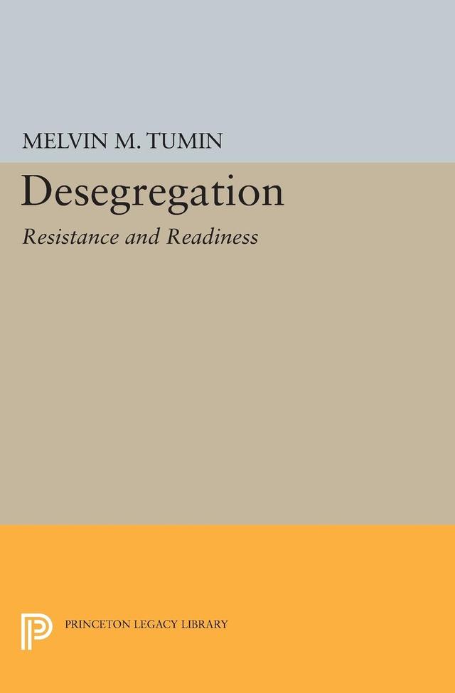 Desegregation by Melvin Marvin Tumin