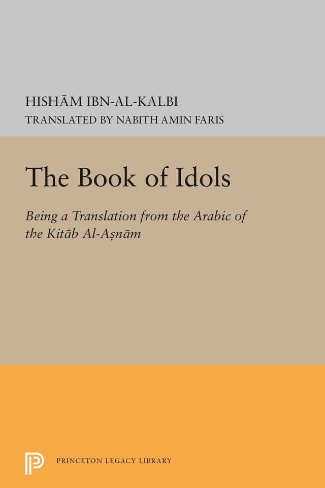 The Book of Idols by Ibn al-Kalbi