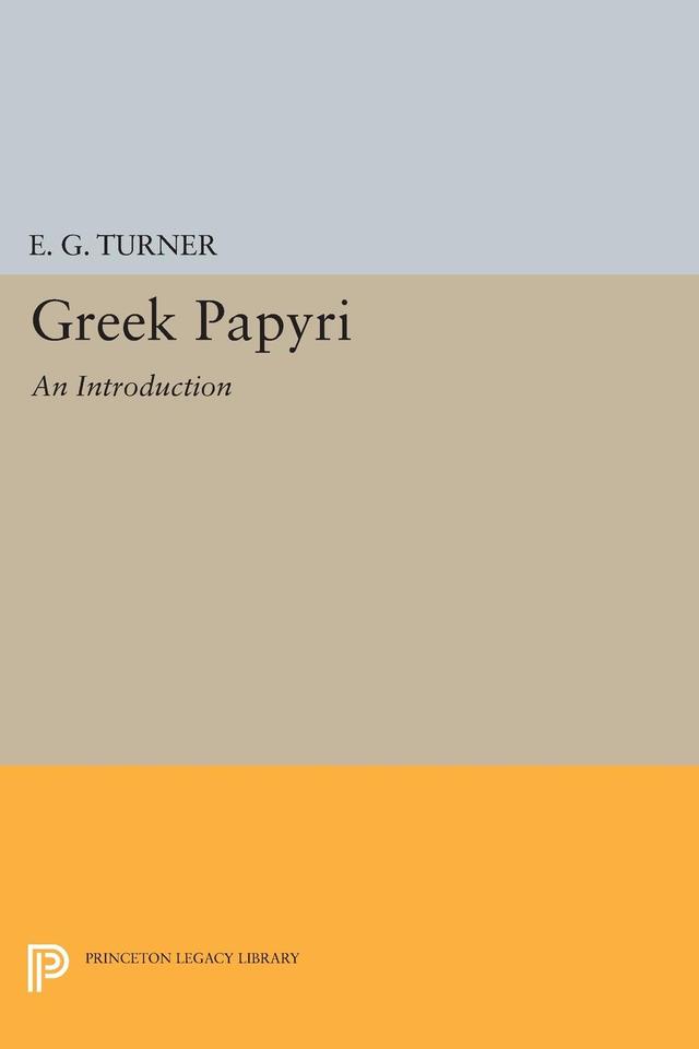 Greek Papyri by Eric Gardner Turner