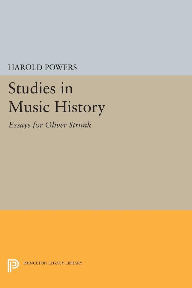 Studies in Music History by Harold Powers