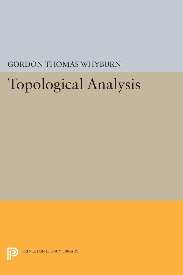 Topological Analysis by Gordon Thomas Whyburn