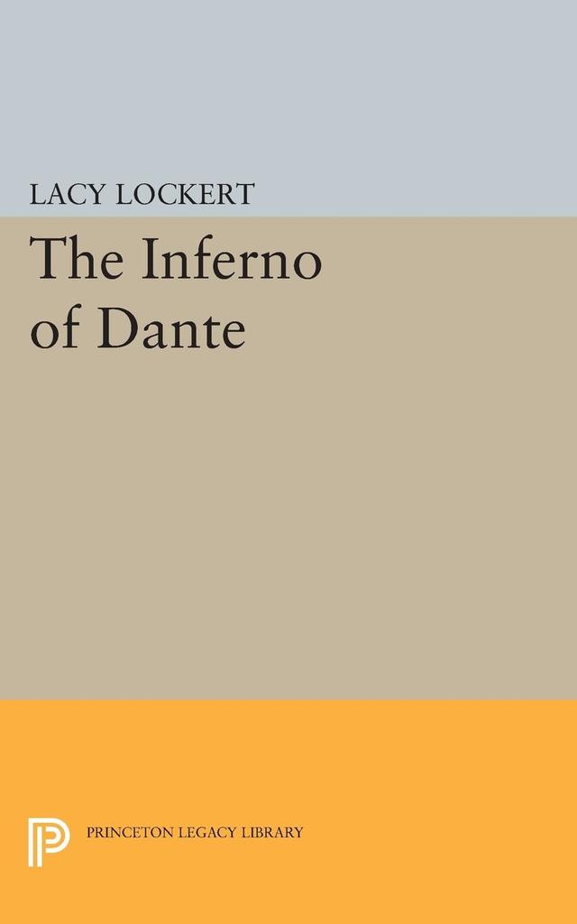 The Inferno of Dante by Lacy Lockert, Maxine L. Margolis