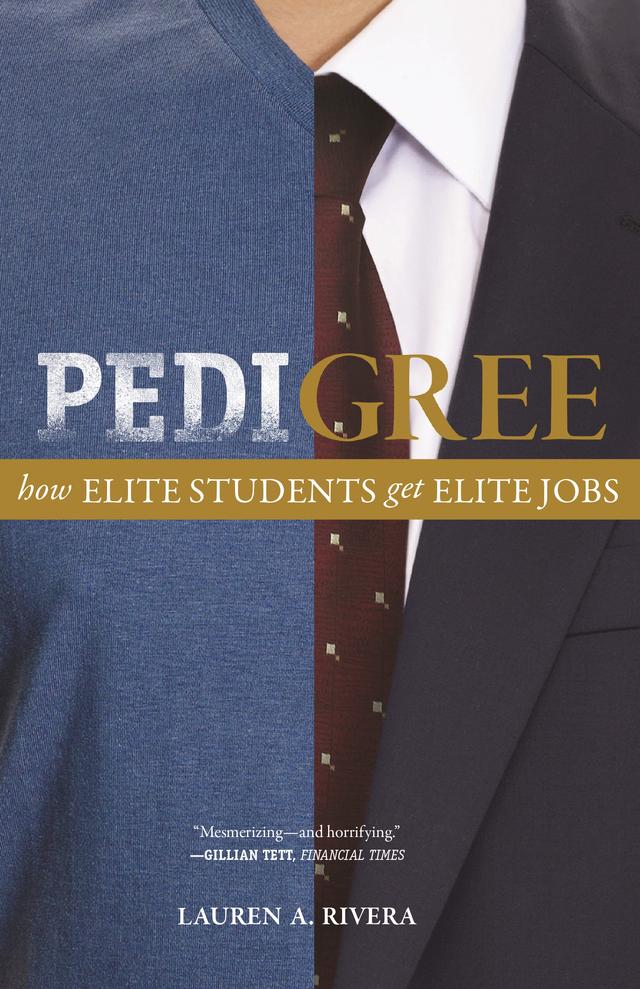 Pedigree by Lauren A. Rivera