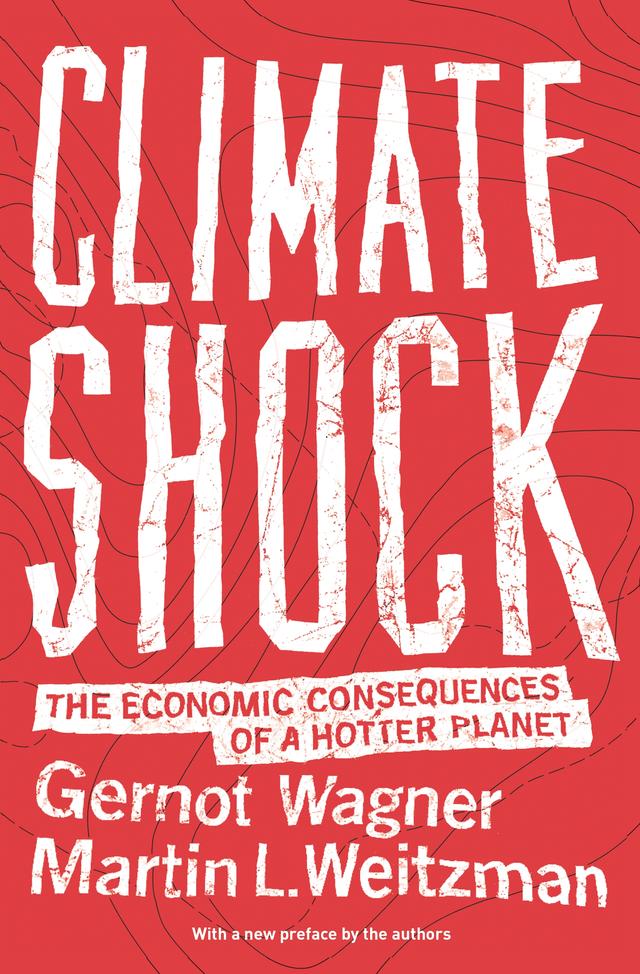 Climate Shock by Gernot Wagner, Martin L. Weitzman