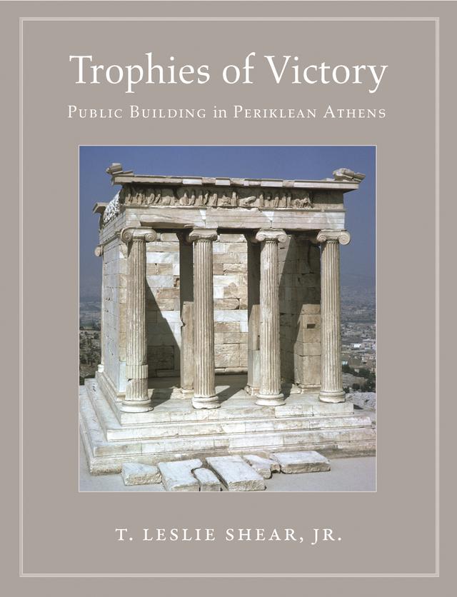 Trophies of Victory by T. Leslie Shear Jr.