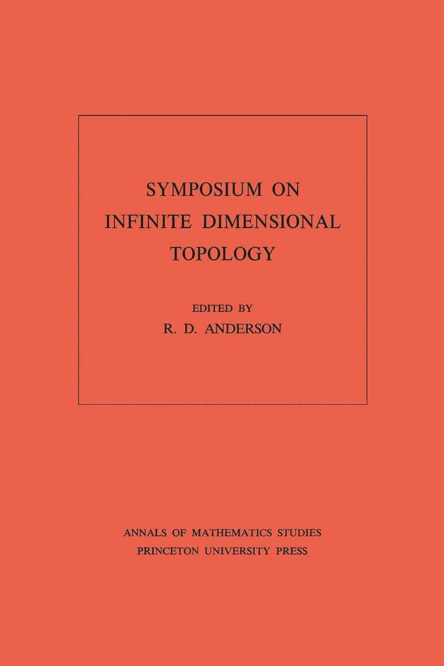 Symposium on Infinite Dimensional Topology