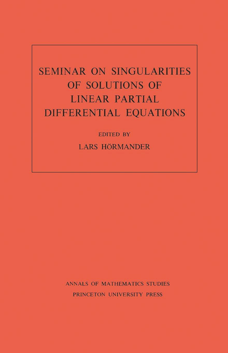 Seminar on Singularities of Solutions of Linear Partial Differential Equations