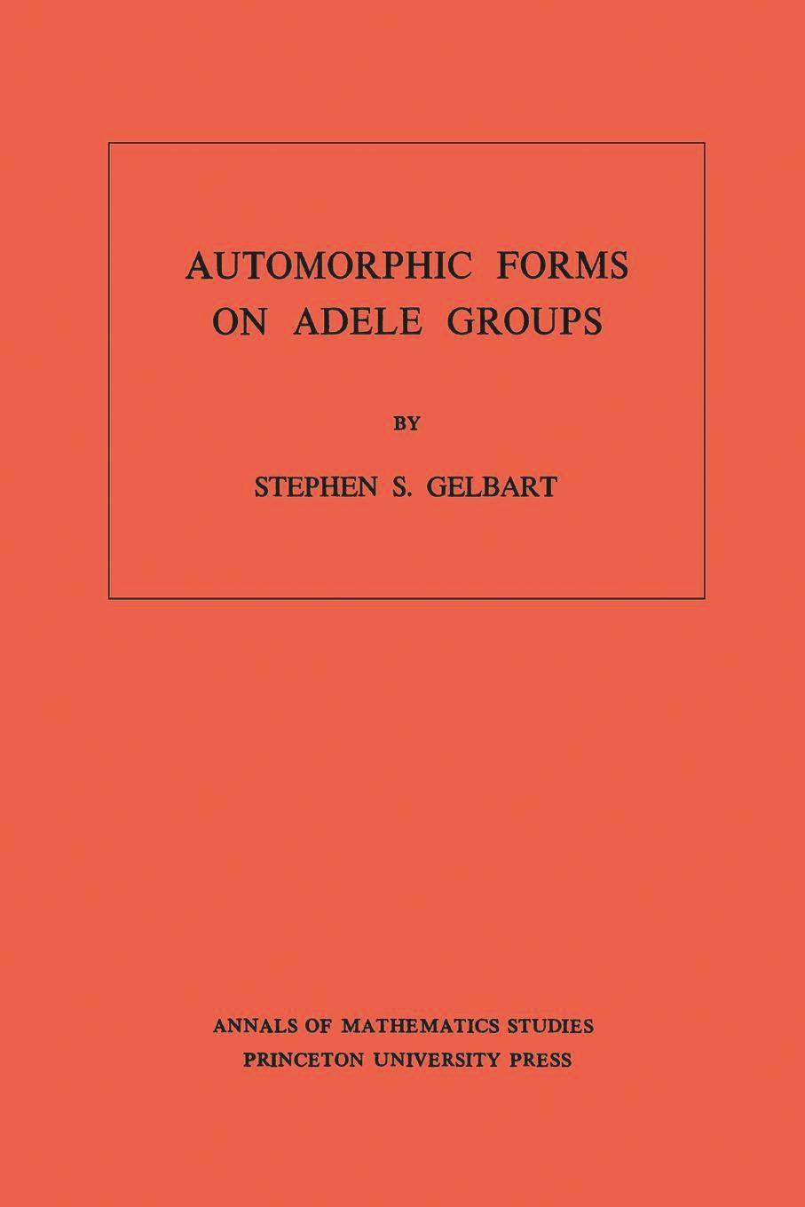 Automorphic Forms on Adele Groups