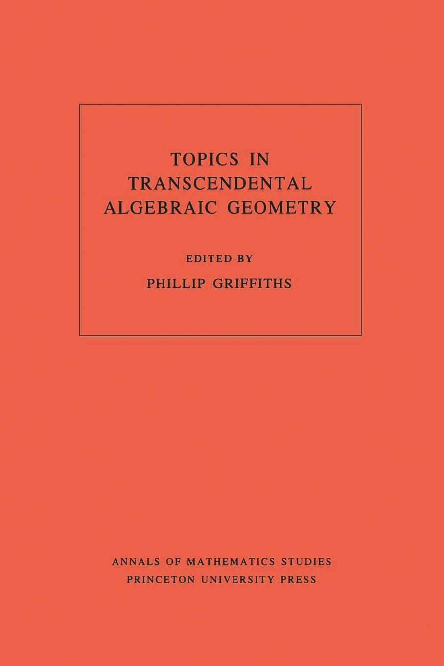 Topics in Transcendental Algebraic Geometry