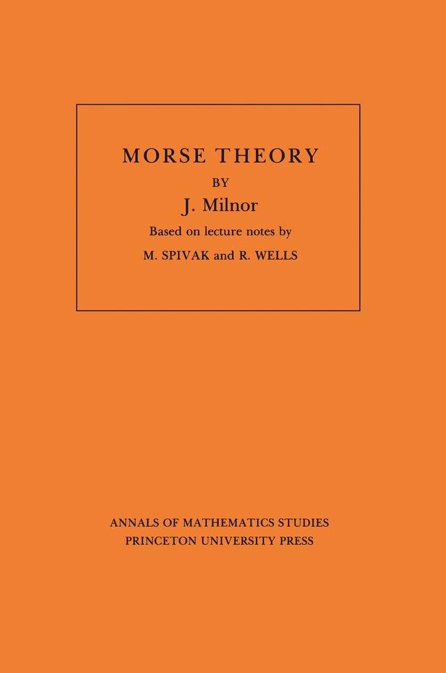 Morse Theory by John Milnor