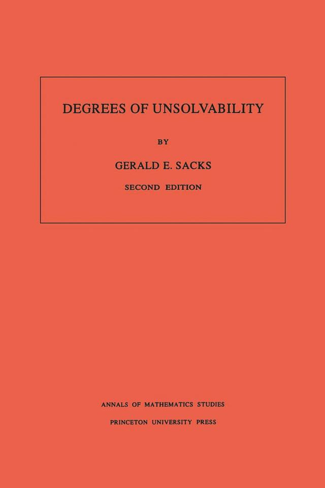 Degrees of Unsolvability by Gerald E. Sacks