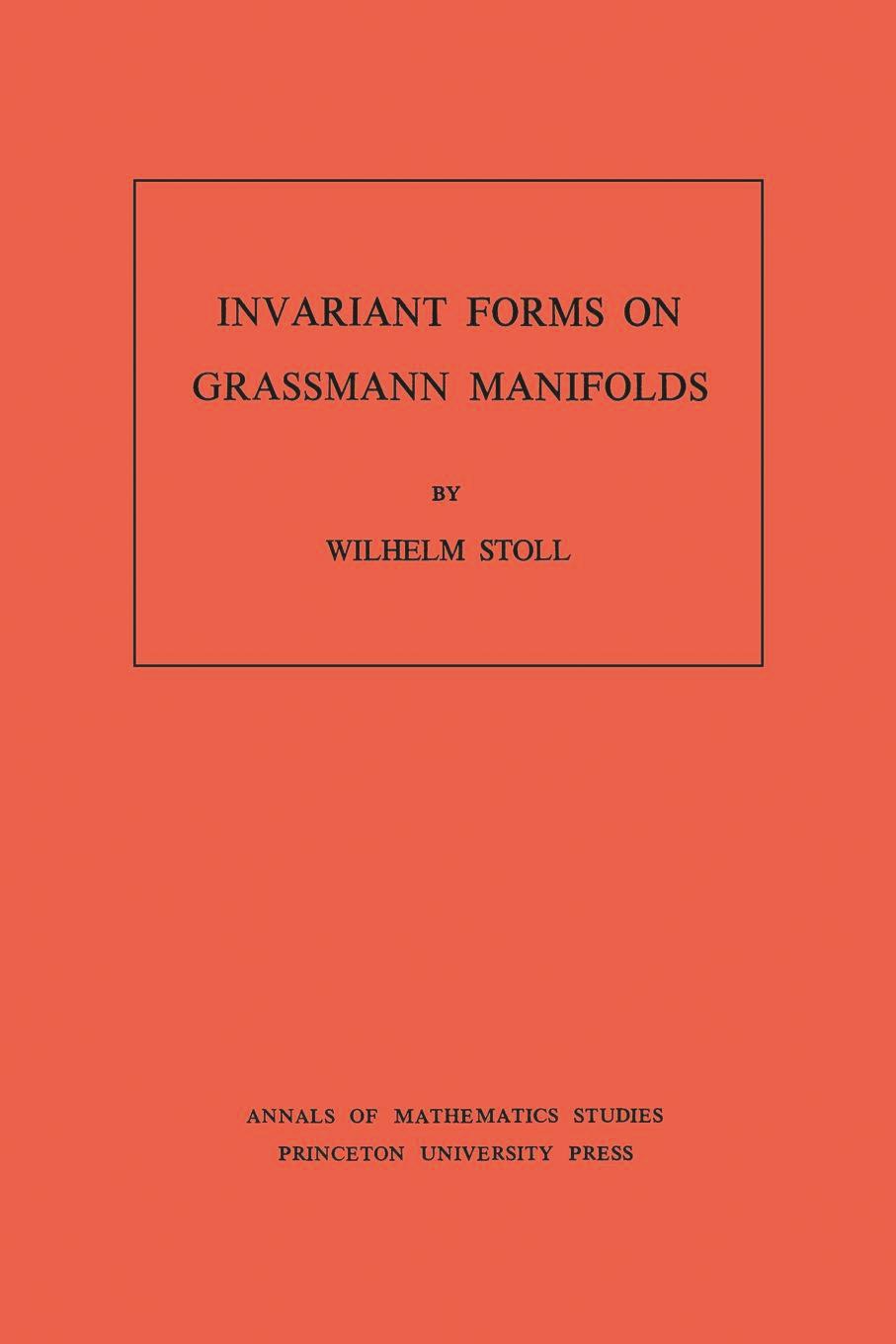 Invariant Forms on Grassmann Manifolds