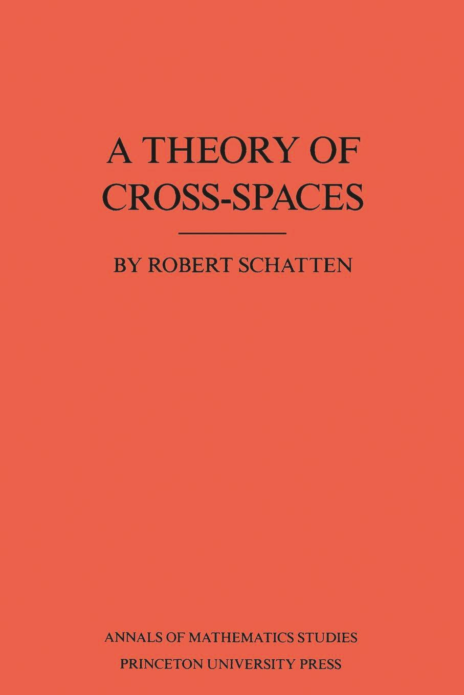 A Theory of Cross-Spaces
