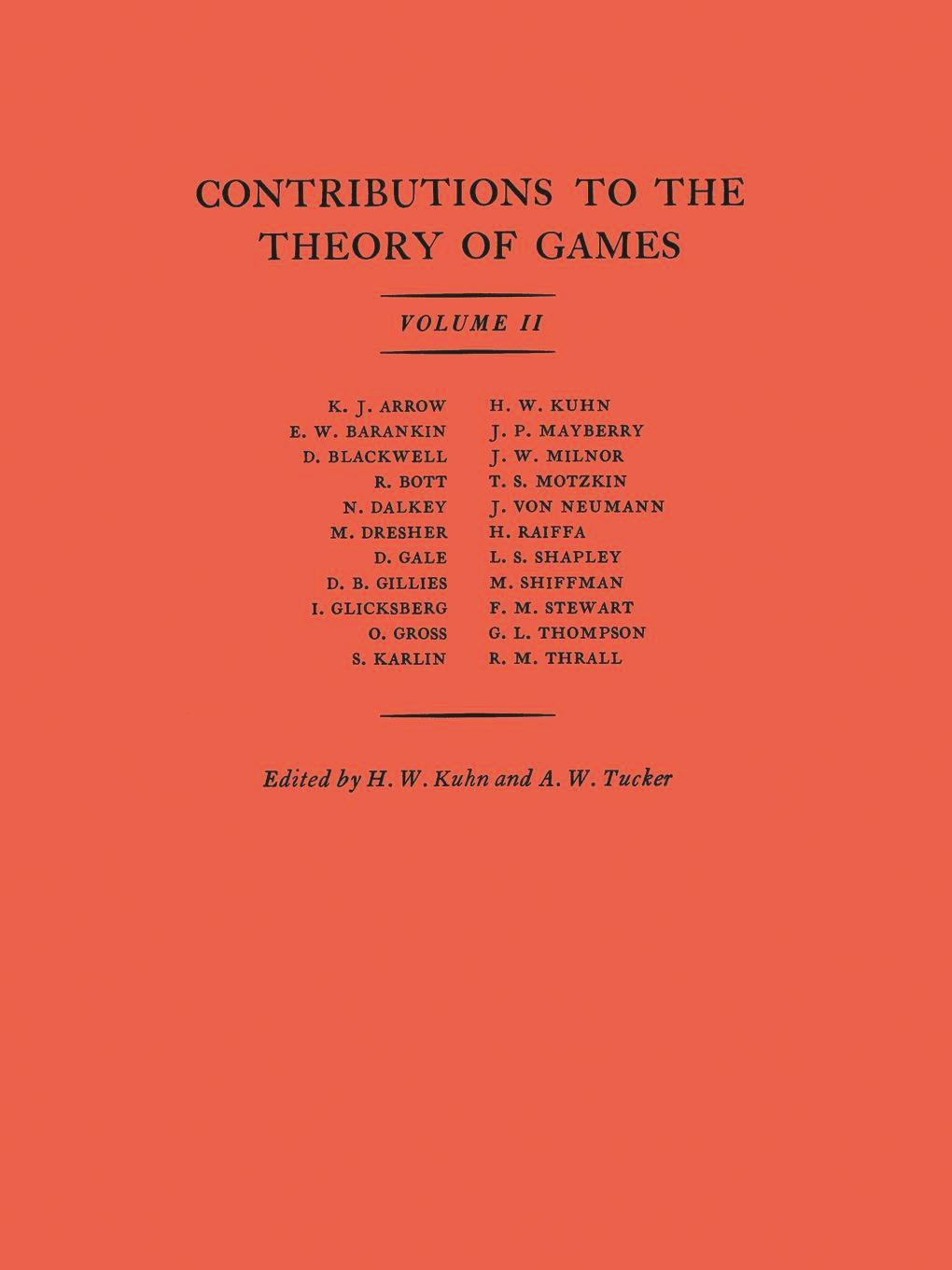 Contributions to the Theory of Games, Volume II