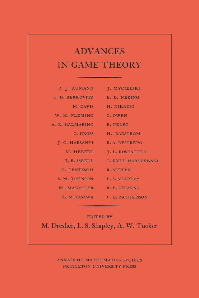 Advances in Game Theory by Albert William Tucker, Lloyd S. Shapley, Melvin Dresher