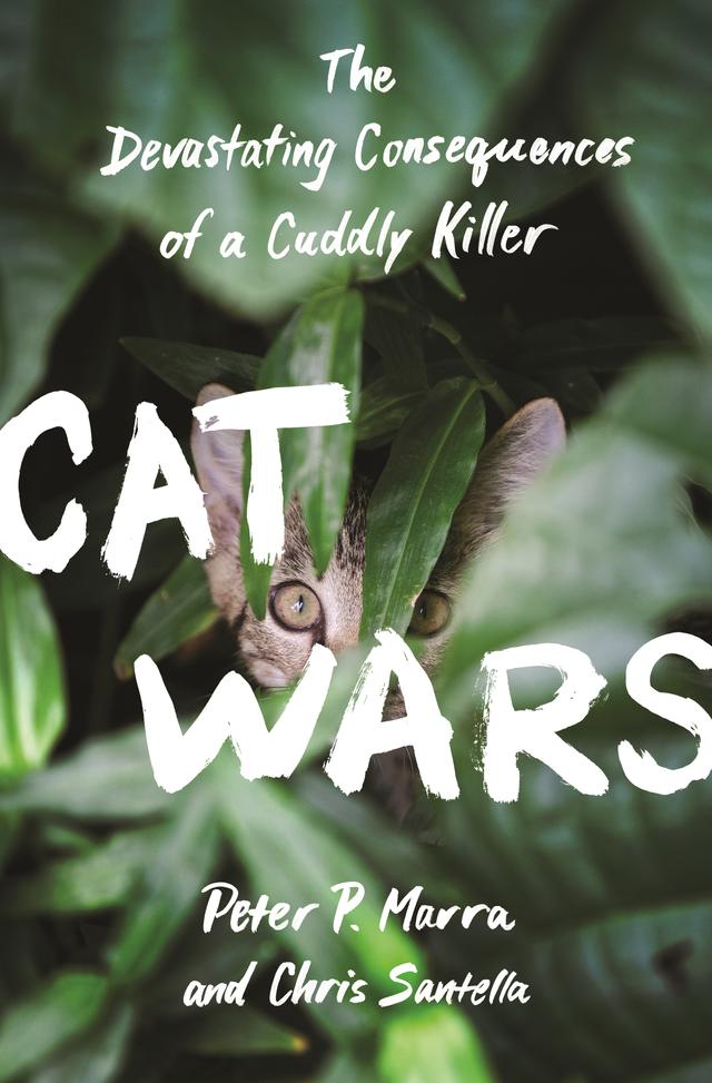 Cat Wars by Chris Santella, Peter P. Marra