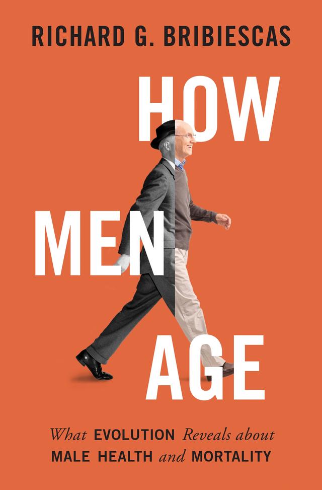 How Men Age by Richard G. Bribiescas