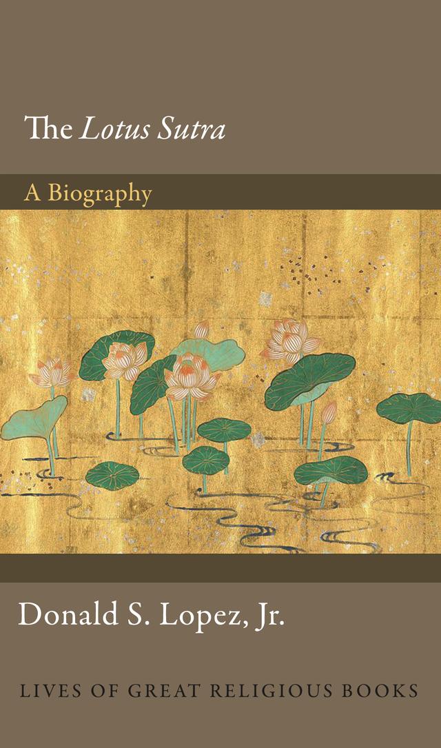 The Lotus Sūtra by Donald S. Lopez, Jr.