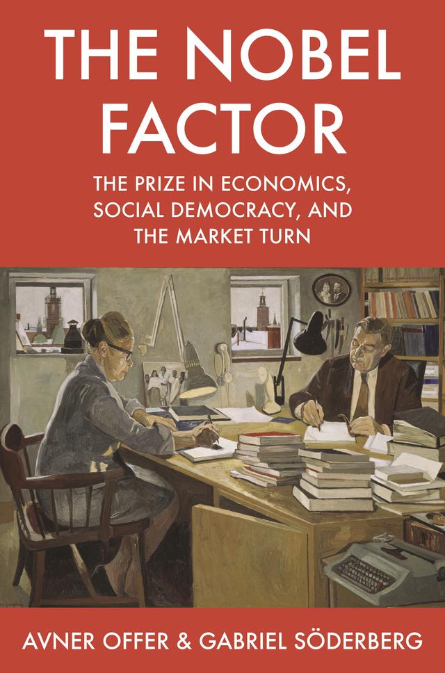 The Nobel Factor by Avner Offer, Gabriel Söderberg