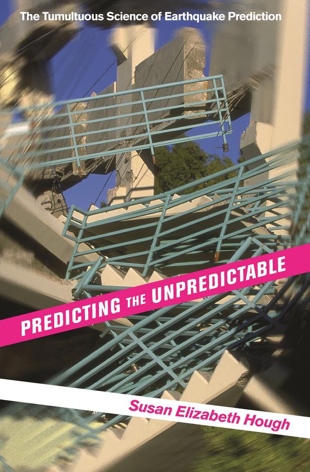 Predicting the Unpredictable by Susan Elizabeth Hough