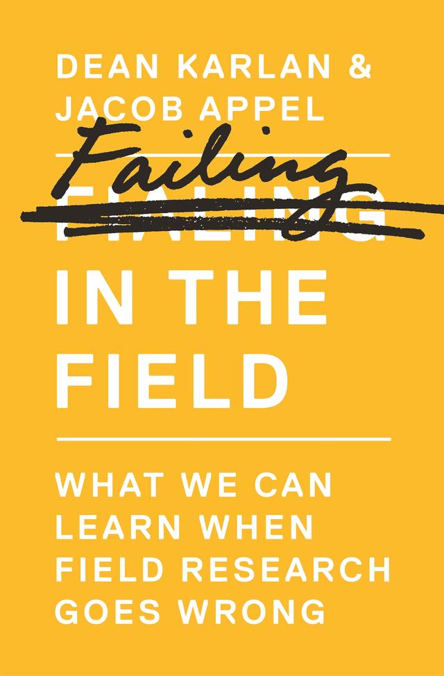 Failing in the Field by Dean Karlan, Jacob Appel