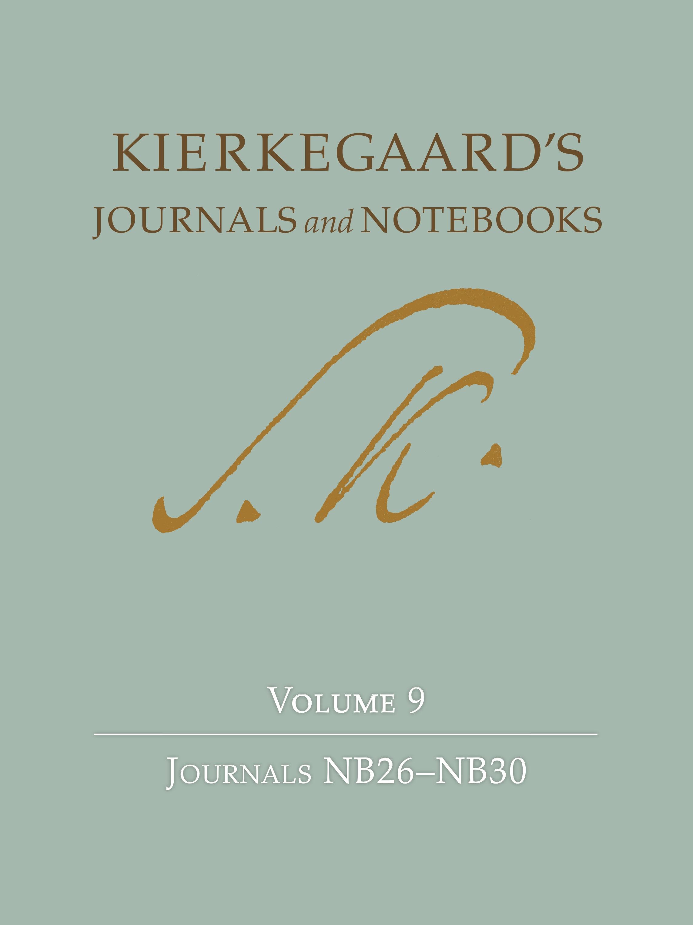 Kierkegaard's Journals and Notebooks, Volume 9