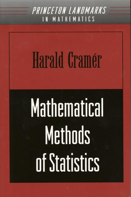 Mathematical Methods of Statistics by Harald Cramér