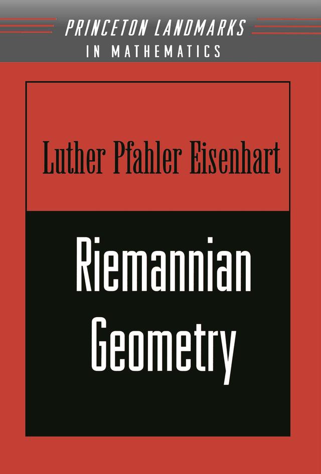 Riemannian Geometry by Luther Pfahler Eisenhart