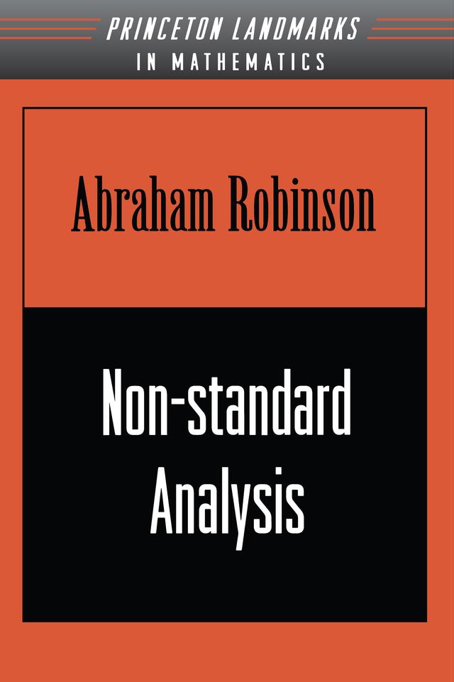 Non-standard Analysis by Abraham Robinson