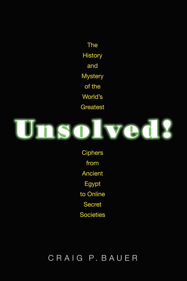 Unsolved! by Craig P. Bauer