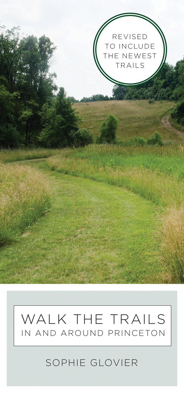Walk the Trails in and around Princeton by Sophie Glovier