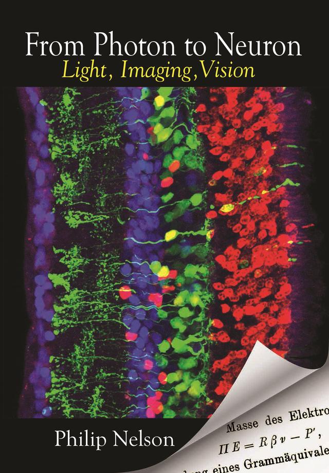 From Photon to Neuron by Philip Nelson