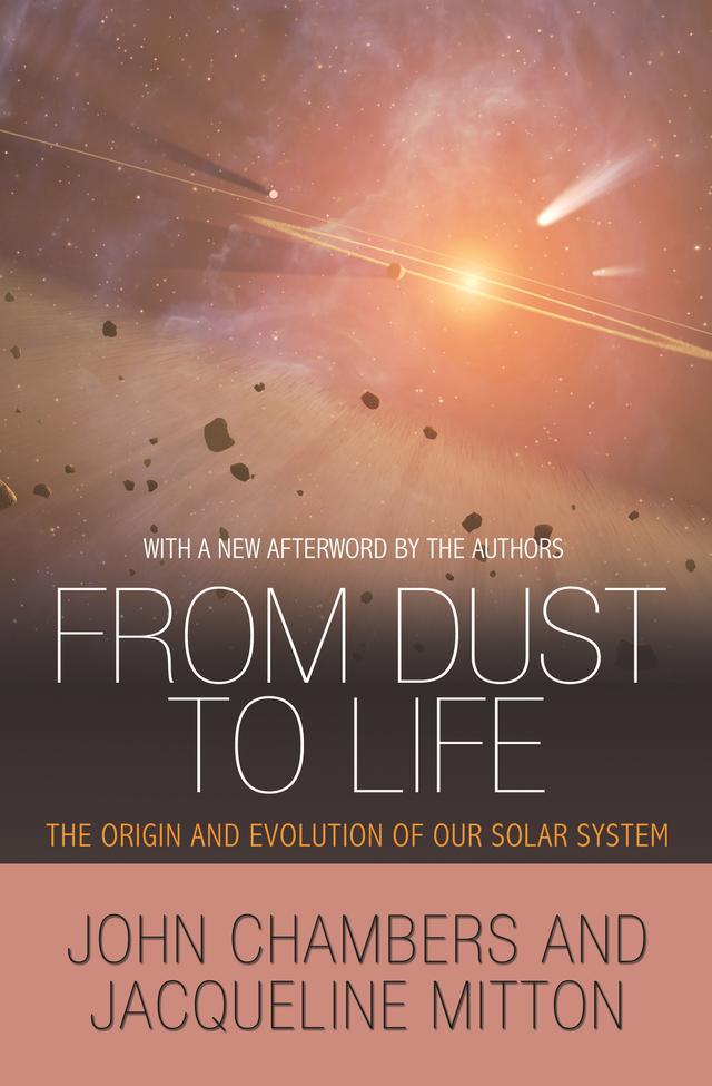 From Dust to Life by Jacqueline Mitton, John Chambers