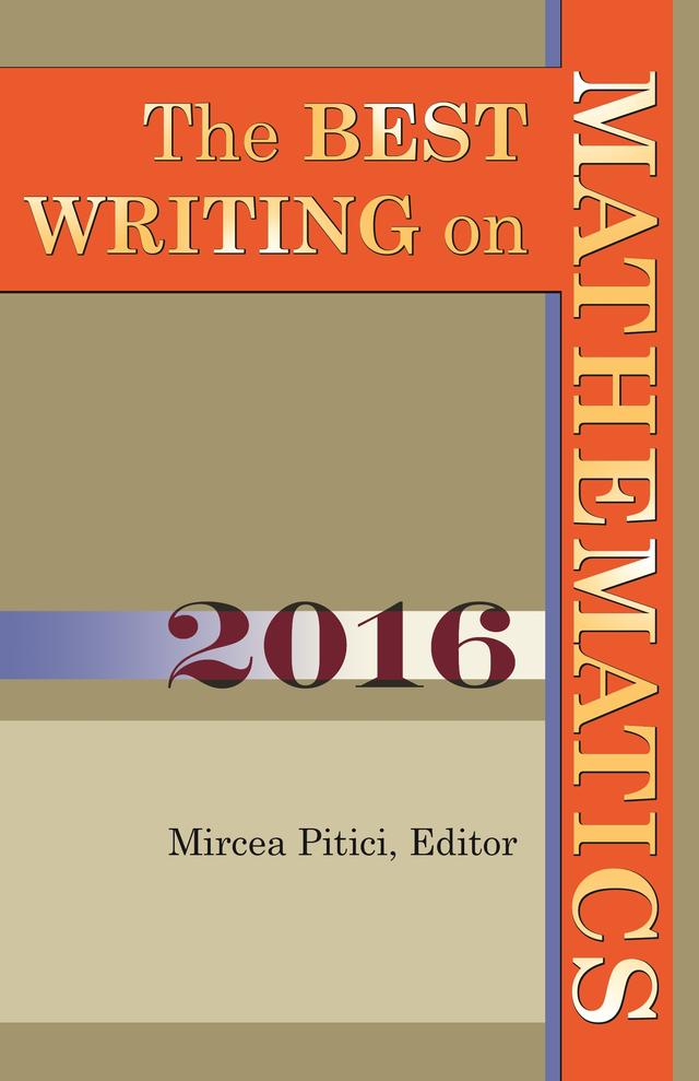 The Best Writing on Mathematics 2016 by Mircea Pitici